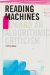 Reading Machines: Toward and Algorithmic Criticism